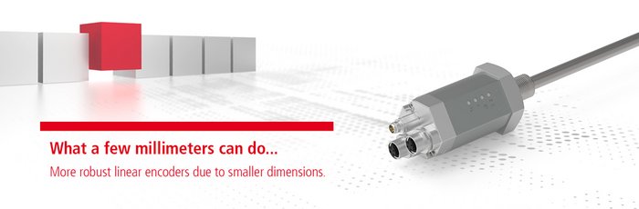 What a few millimeters can do... More robust linear encoders due to smaller dimensions.