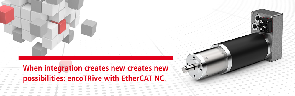 encoTRive with EtherCAT NC.